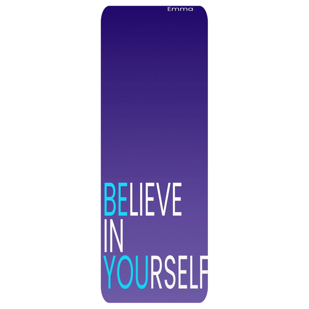 Believe In Yourself Yoga Mat
